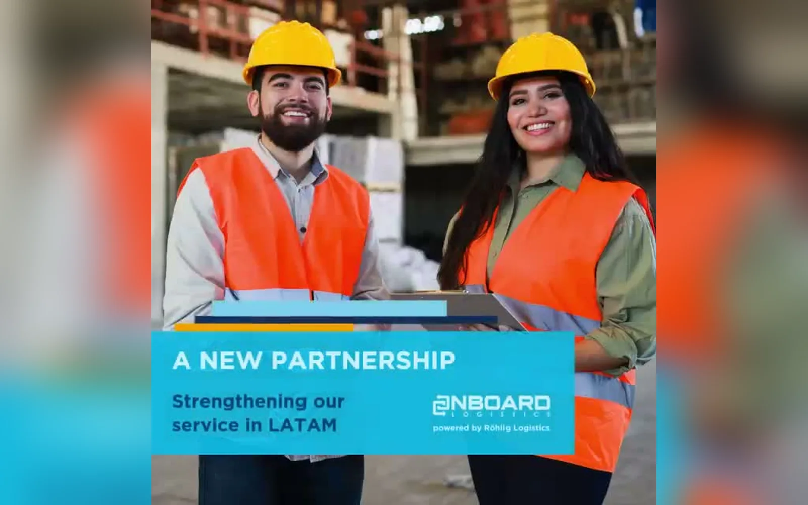 Two warehouse workers in hard hats and vests with the message “A new partnership”, OnBoard Logistics powered by Röhlig Logistics