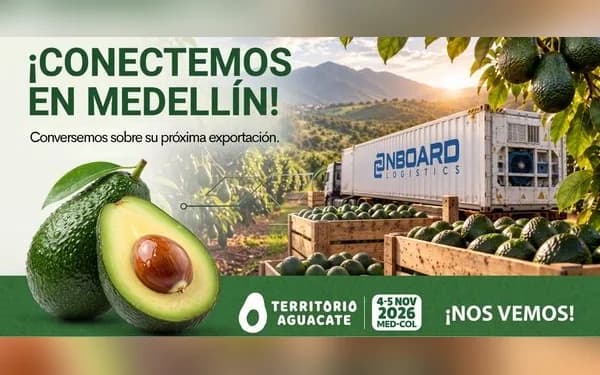 OnBoard Colombia flyer: “¡Conectemos en Medellín!” (let’s connect in Medellín), with an OnBoard reefer container among crates of avocados; Territorio Aguacate, November 4-5, 2026